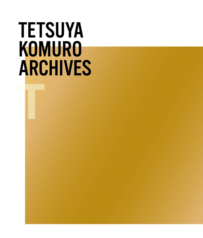 TETSUYA KOMURO ARCHIVES "T" 