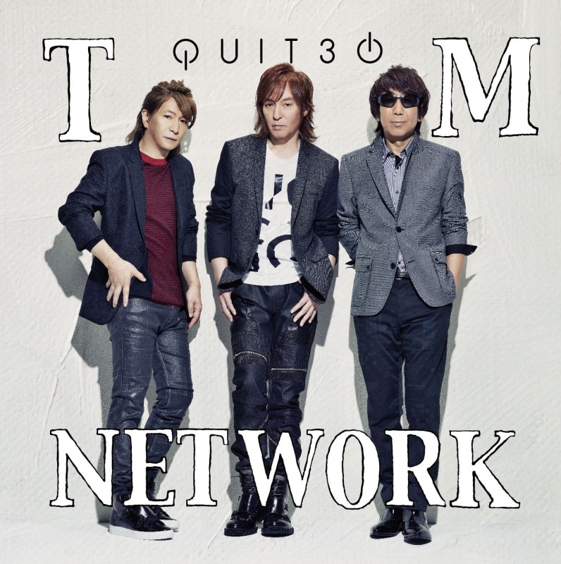 10/29（水）からスタートする「TM NETWORK 30th 1984～QUIT30」ツアーでの「QUIT30」CD会場購入特典発表！