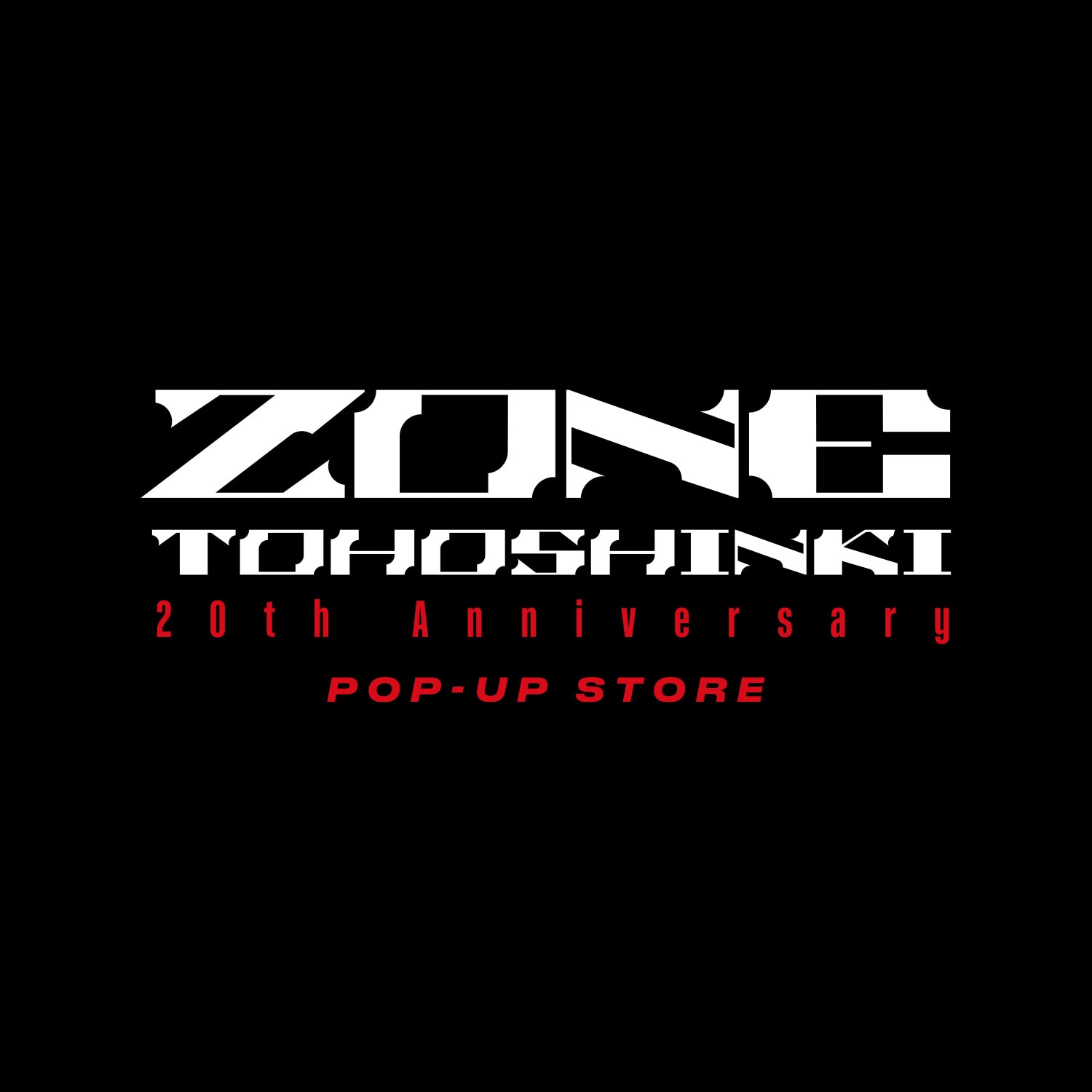 TOHOSHINKI 20th Anniversary POP-UP STORE ～ZONE～