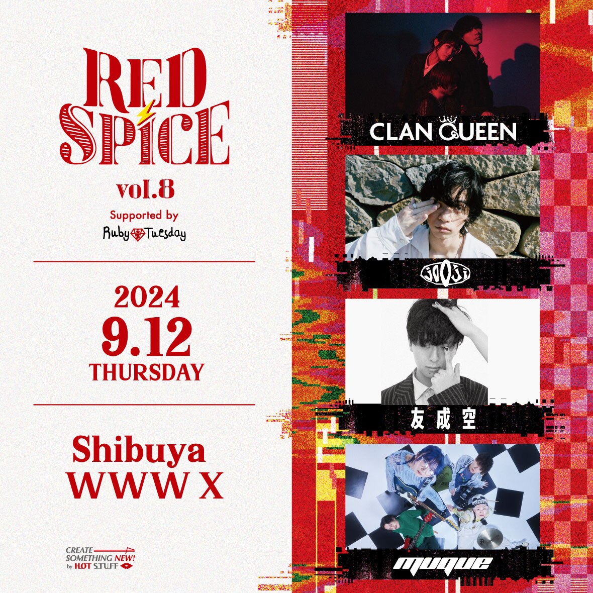 RED SPICE vol.8 Supported by Ruby Tuesday [東京] - LIVE / TOUR | 友成空 ...