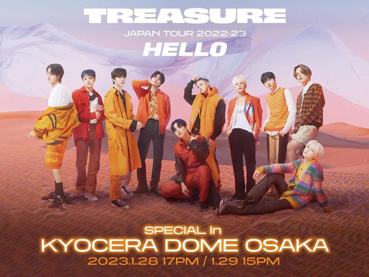 「TREASURE JAPAN TOUR 2022-23 ∼HELLO∼ SPECIAL in KYOCERA DOME OSAKA」
ファンクラブチケット第2弾先行決定！12/15(木)15時からスタート！