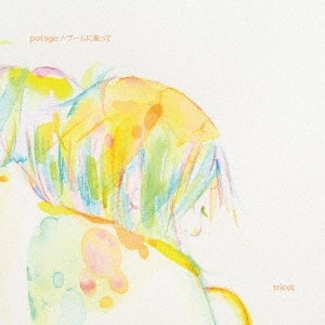 5th Single “potage” | DISC | tricot | トリコ