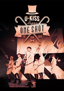 U-KISS JAPAN "One Shot"LIVE TOUR 2016