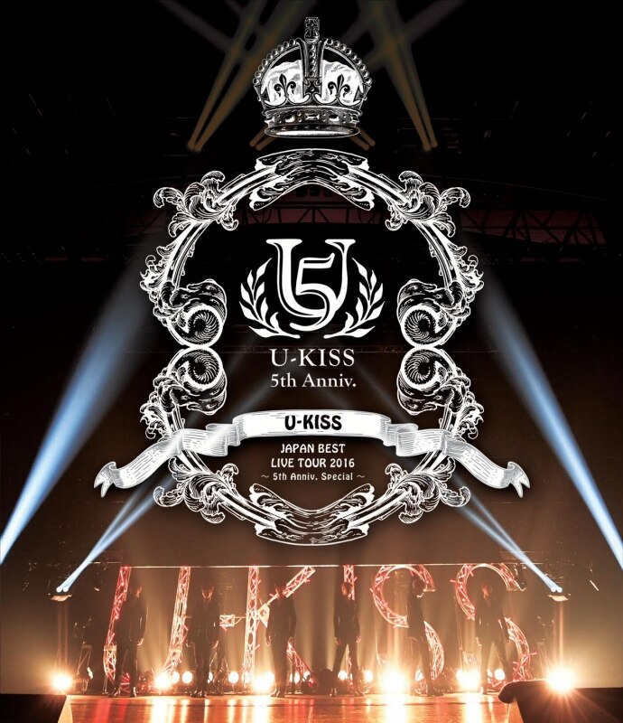 「U-KISS JAPAN BEST LIVE TOUR 2016～5th Anniversary Special～」【Blu-ray Disc】2枚組スマプラ対応