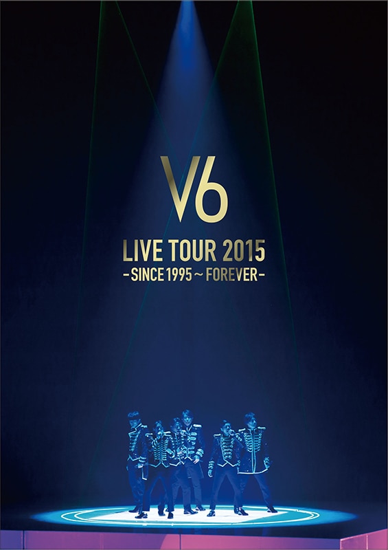 V6 Live Tour 15 Since 1995 Forever 通常盤 Dvd エイベックス ポータル Avex Portal