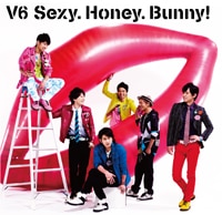 Sexy.Honey.Bunny!／タカラノイシ - DISCOGRAPHY | V6 Official Website