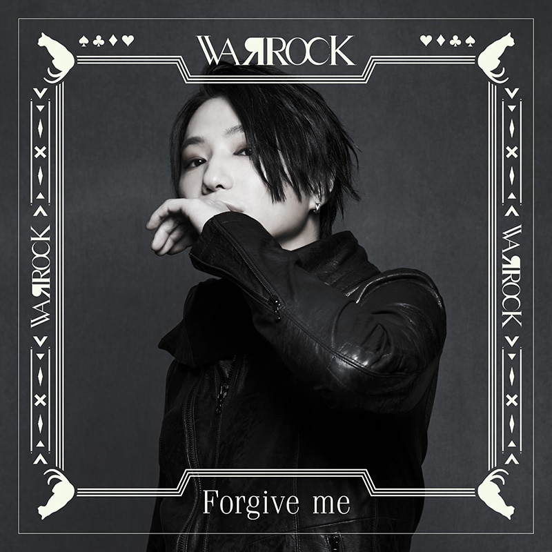 「Forgive me」（WAЯROCK会場限定Music Card）