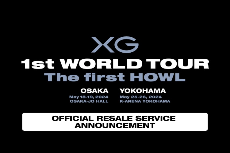 XG 1st WORLD TOUR “The first HOWL”」 日本公演公演の公式