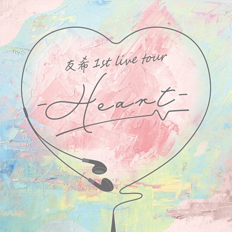 友希 1st live tour -Heart-チケット一般販売中！！ - LIVE / TOUR