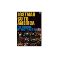 LOSTMAN GO TO AMERICA THE PILLOWS MY FOOT TOUR IN USA