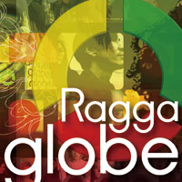 Ragga globe ～Beautiful Journey～