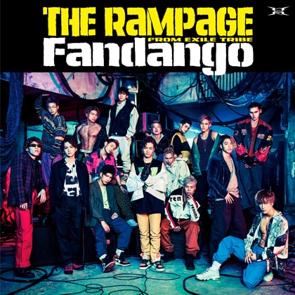 THE RAMPAGE from EXILE TRIBE「Fandango」