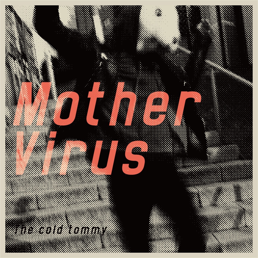 『Mother Virus』