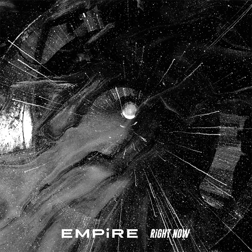 EMPiRE「RiGHT NOW」