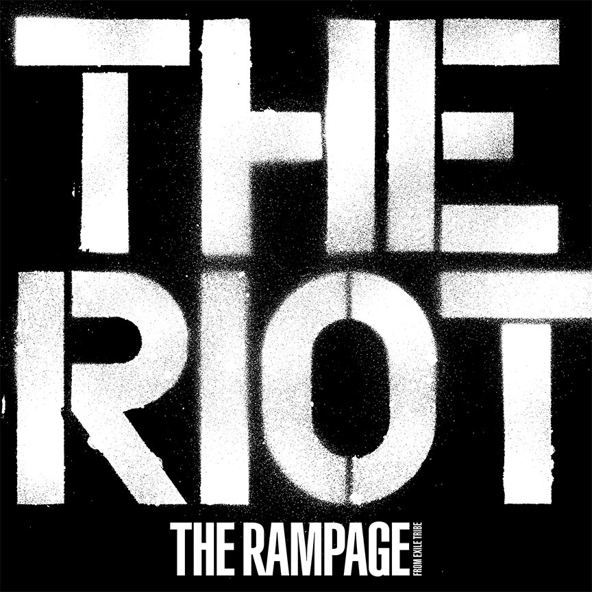 THE RAMPAGE from EXILE TRIBE『THE RIOT』