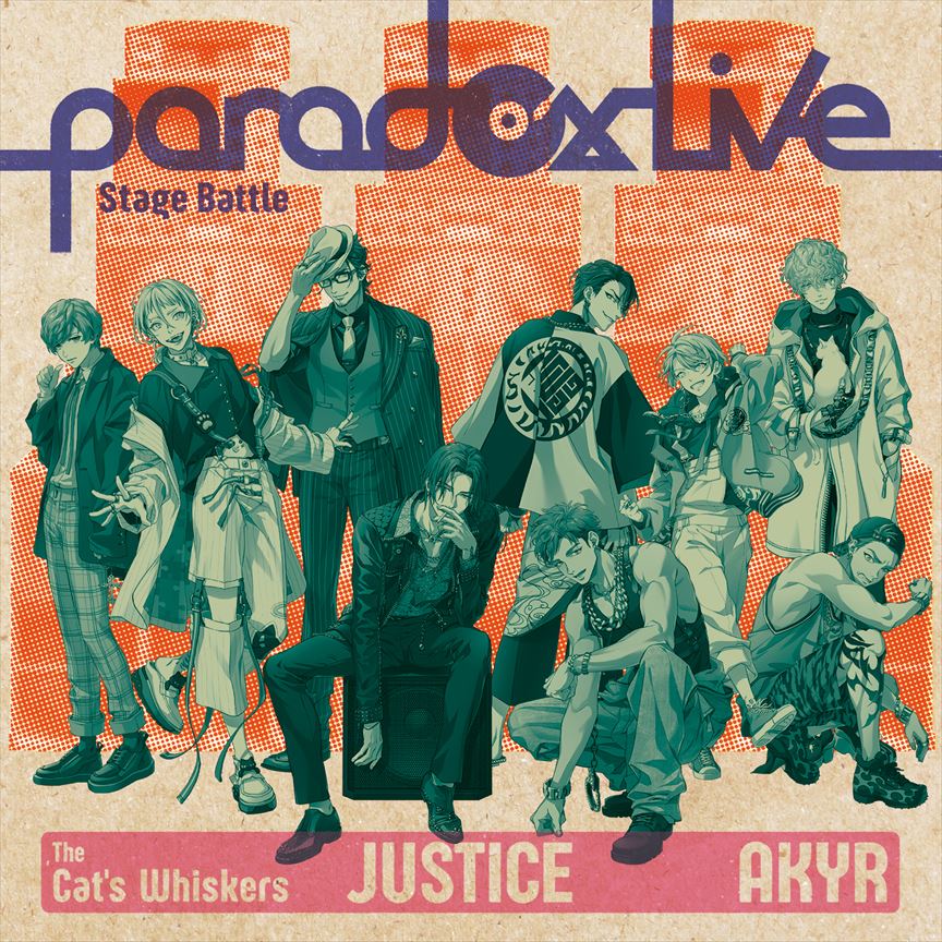 The Cat's Whiskers×悪漢奴等「Paradox Live Stage Battle "JUSTICE"」