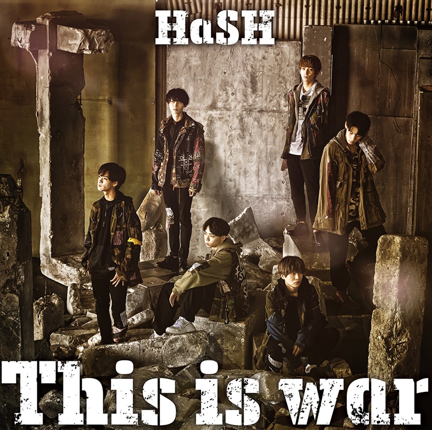 HaSH「This is war」