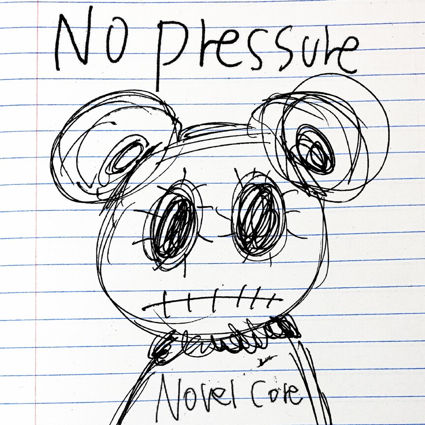 Novel Core『No Pressure』