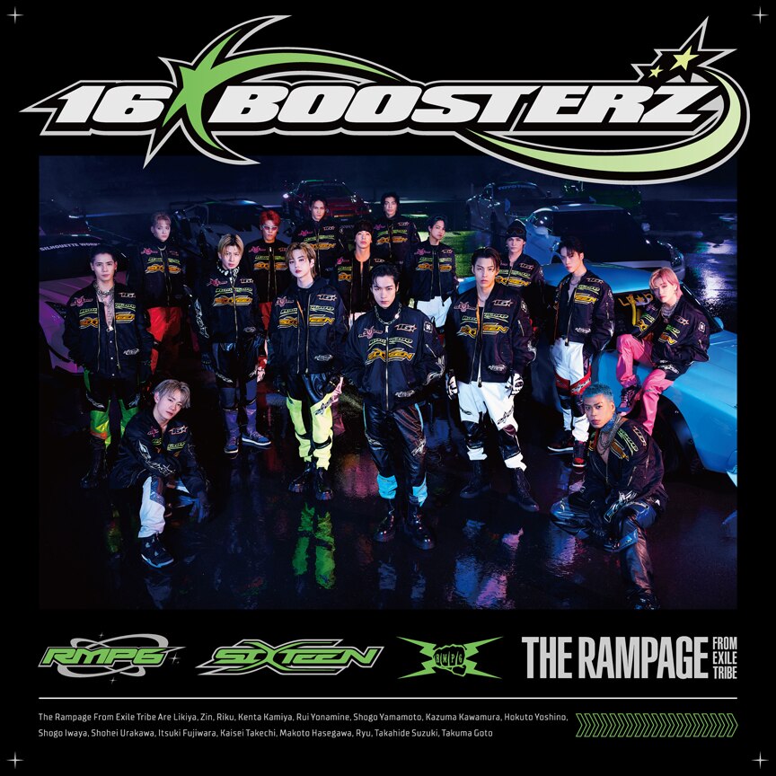 THE RAMPAGE from EXILE TRIBE「16BOOSTERZ」