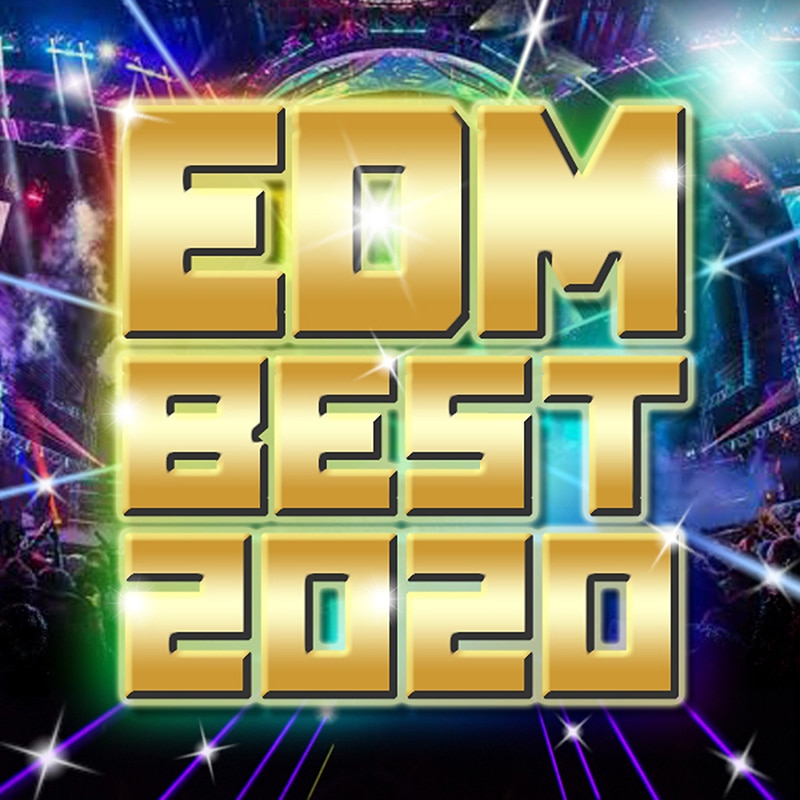 Edm最強コンピ Edm Best 配信リリース 年もダンスミュージックでアガる エイベックス ポータル Avex Portal